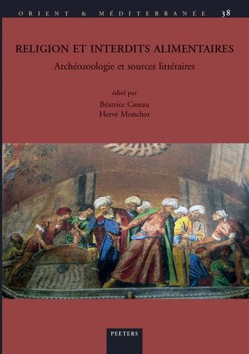 Religion et interdits alimentaires: Archeozoologie et sources litteraires