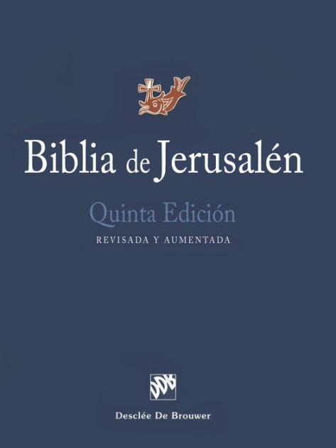 Biblia de Jerusalén: Quinta edición, Revisada y Aumentada