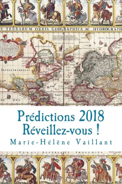 Prédictions 2018 - Réveillez-vous !: Les prédictions de Marie-Hélène et ses élèves