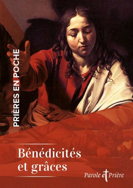 Prières en poche - Bénédicités et grâces