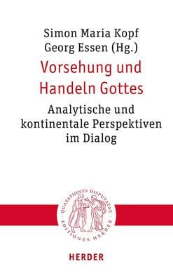 Vorsehung und Handeln Gottes: Analytische und kontinentale Perspektiven im Dialog