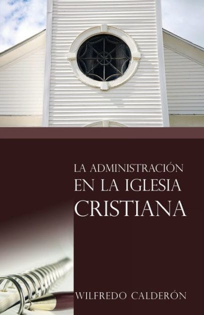 La administración en la iglesia cristiana