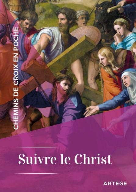 Chemins de croix en poche - Suivre le Christ: Suivre le Christ
