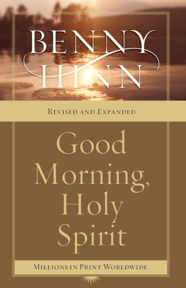 Good Morning, Holy Spirit: Learn to Recognize the Voice of the Spirit