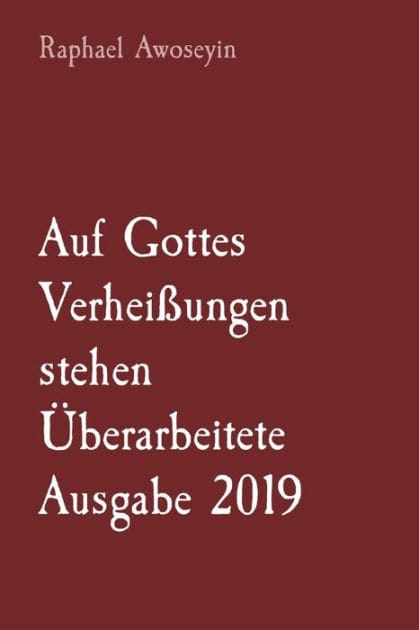 Auf Gottes Verheiï¿½ungen stehen ï¿½berarbeitete Ausgabe 2019