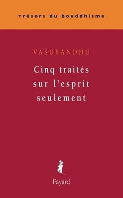 Cinq traitï¿½s sur l'esprit seulement