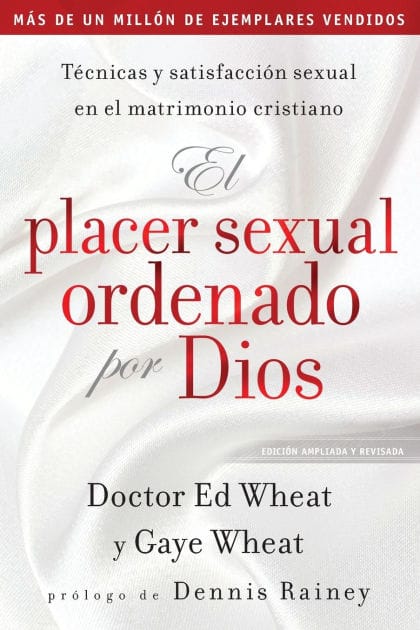 El placer sexual ordenado por Dios: Técnicas y satisfacción sexual en el matrimonio cristiano