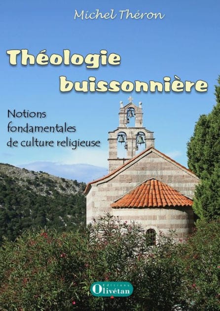 Théologie buissonnière: Notions fondamentales de culture religieuse