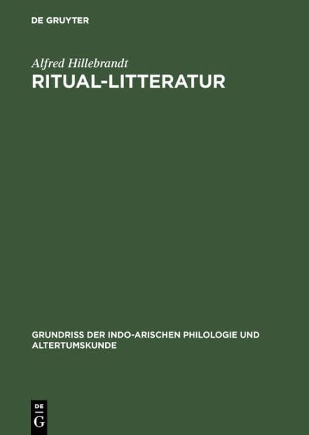 Ritual-Litteratur: Vedische Opfer und Zauber