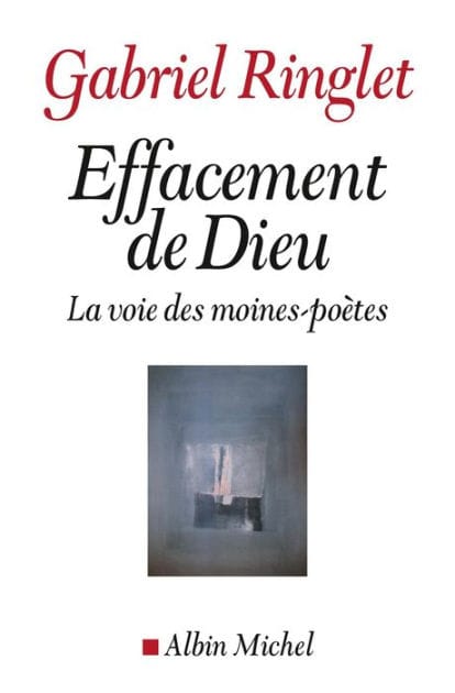 Effacement de Dieu: La voie des moines-poètes
