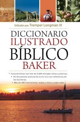 Diccionario ilustrado bíblico Baker(The Baker Illustrated Bible Dictionary)