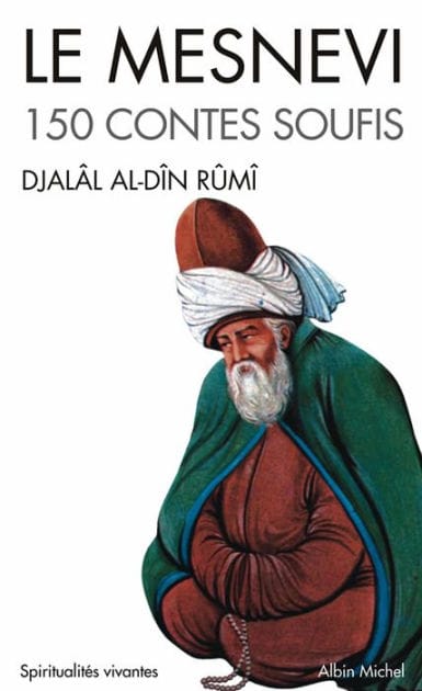 Le Mesnevi: 150 contes soufis