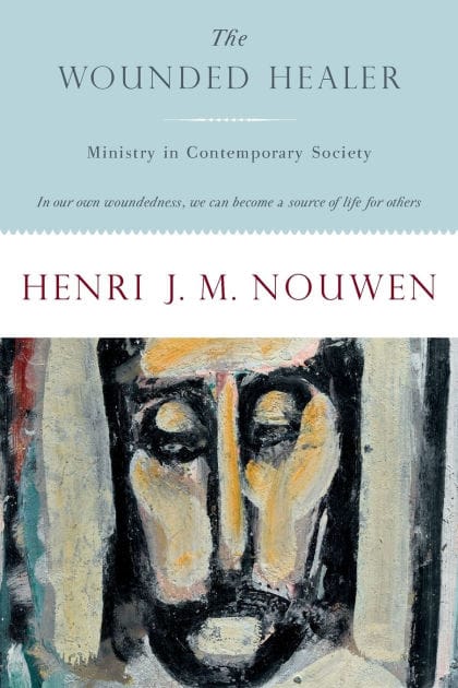 The Wounded Healer: Ministry in Contemporary Society