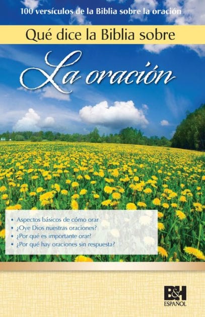 Qué dice la Biblia sobre la oración: 100 versículos de la Biblia sobre la oración