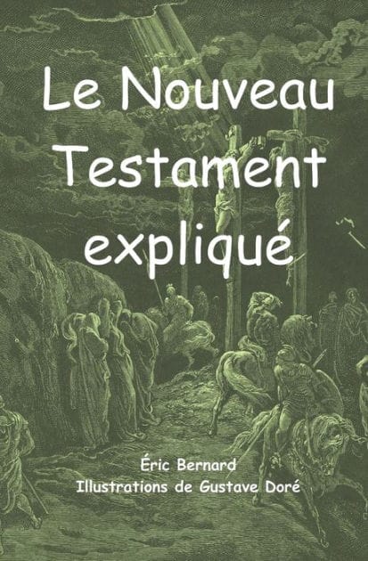Le Nouveau Testament expliqué