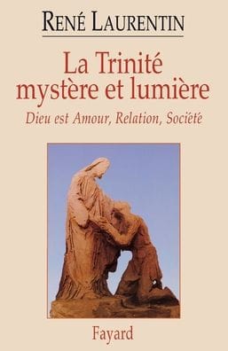 La Trinitï¿½ mystï¿½re et lumiï¿½re