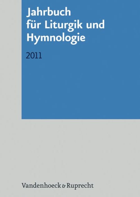 Jahrbuch fur Liturgik und Hymnologie, 50. Band 2011