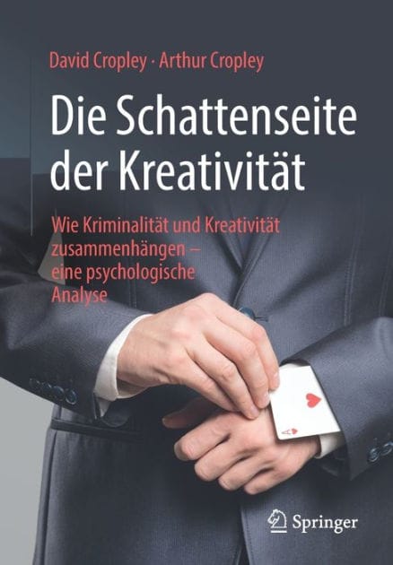 Die Schattenseite der Kreativitï¿½t: Wie Kriminalitï¿½t und Kreativitï¿½t zusammenhï¿½ngen - eine psychologische Analyse