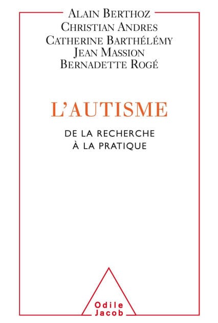 L' Autisme: De la recherche à la pratique