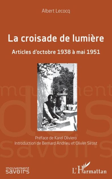 La croisade de lumière: Articles d'octobre 1938 à mai 1951