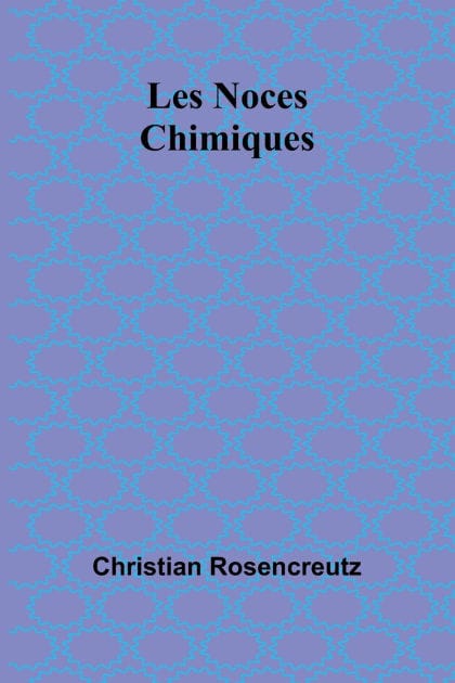 Les Noces Chimiques