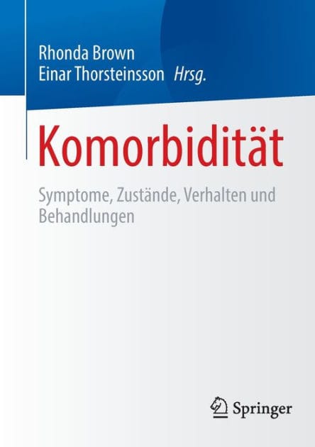 Komorbidität: Symptome, Zustände, Verhalten und Behandlungen