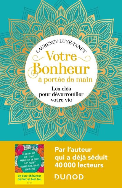 Votre bonheur à portée de main: Les clés pour déverrouiller votre vie