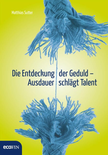 Die Entdeckung der Geduld: Ausdauer schlägt Talent
