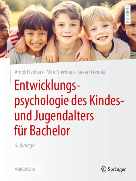 Entwicklungspsychologie des Kindes- und Jugendalters fï¿½r Bachelor