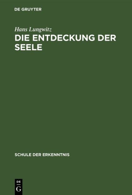Die Entdeckung der Seele: Allgemeine Psychobiologie