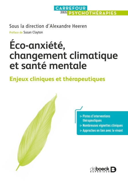 Eco-anxiété changement climatique et santé mentale: Enjeux cliniques et thérapeutiques