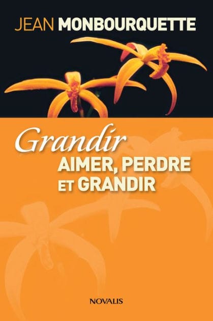 Grandir (Gros caractères): Aimer, perdre et grandir