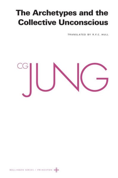 The Archetypes and the Collective Unconscious: Collected Works of C.G. Jung, Volume 9 (Part 1)