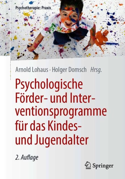 Psychologische Fï¿½rder- und Interventionsprogramme fï¿½r das Kindes- und Jugendalter