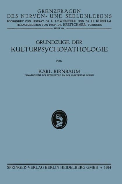 Grundzüge der Kulturpsychopathologie