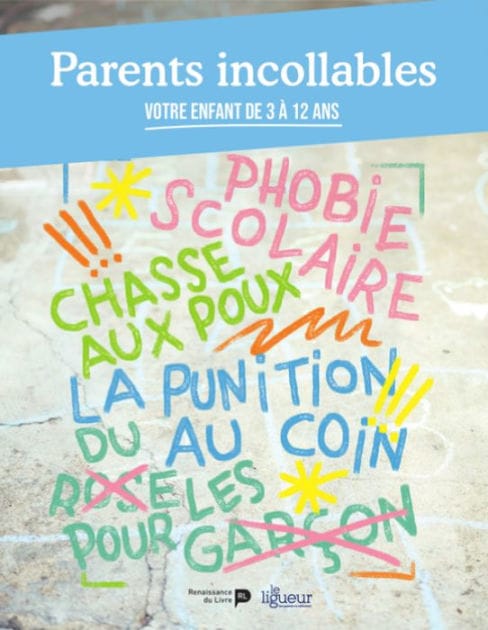 Parents incollables T2: Votre enfant de 3 à 12 ans