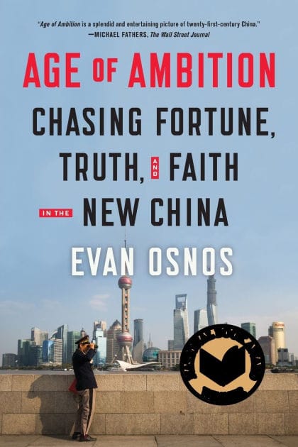Age of Ambition: Chasing Fortune, Truth, and Faith in the New China