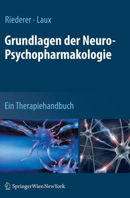 Grundlagen der Neuro-Psychopharmakologie: Ein Therapiehandbuch