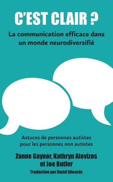 C'est clair? La communication efficace dans un monde neurodiversifiï¿½