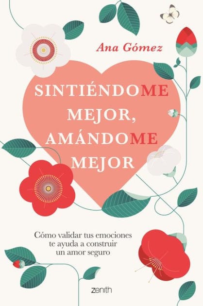 Sintiéndome mejor, amándome mejor: Cómo validar tus emociones te ayuda a construir un amor seguro