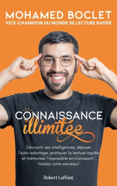 Connaissance illimitée - Hackez votre cerveau avec le vice-champion du monde de lecture rapide
