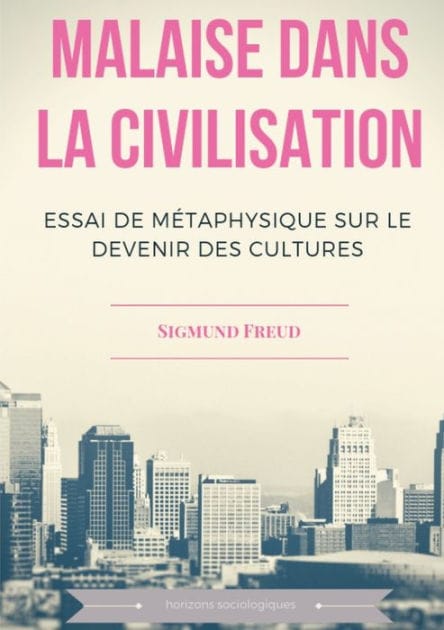 Malaise dans la civilisation: Essai de mï¿½taphysique sur le devenir des cultures
