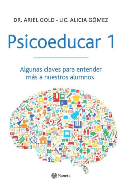 Psicoeducar 1: Algunas claves para entender mas a nuestros alumnos