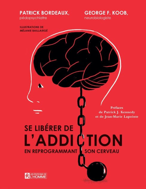 Se libérer de l'addiction: En reprogrammant son cerveau
