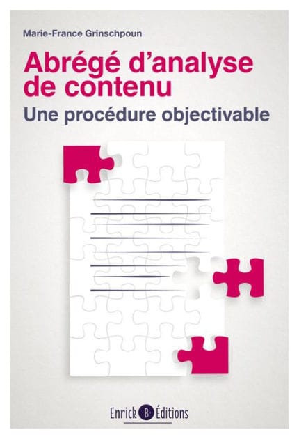 Abrégé d'analyse de contenu: Une procédure objectivable