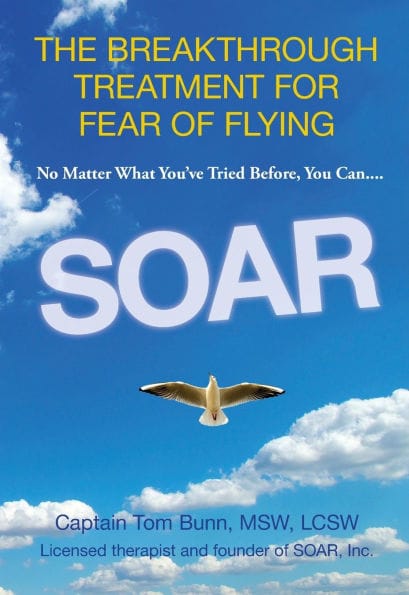 Soar: The Breakthrough Treatment For Fear Of Flying