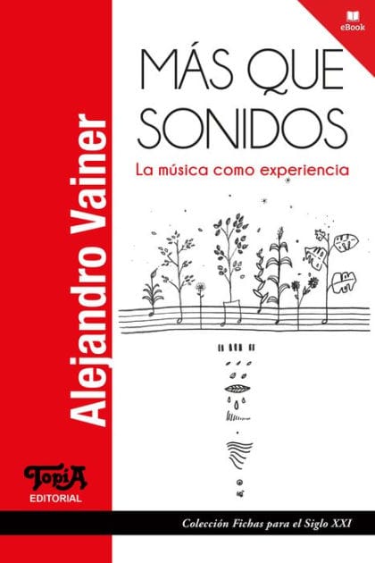 Más que sonidos: La música como experiencia