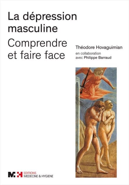 La dépression masculine - Comprendre et faire face