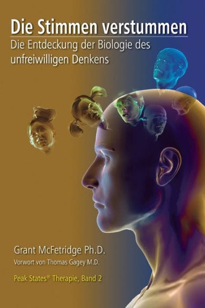 Die Stimmen verstummen: Die Entdeckung der Biologie des unfreiwilligen Denkens