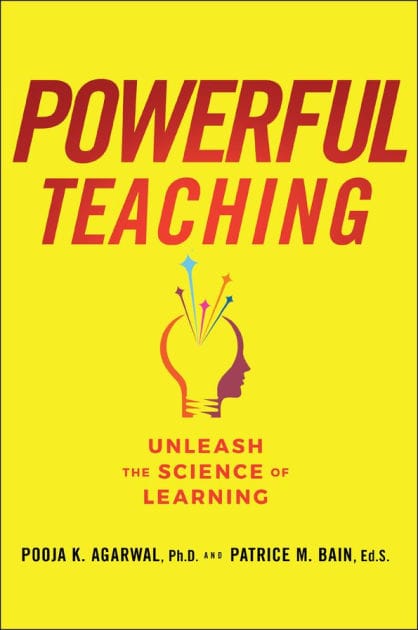 Powerful Teaching: Unleash the Science of Learning